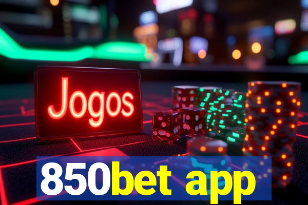 850bet app